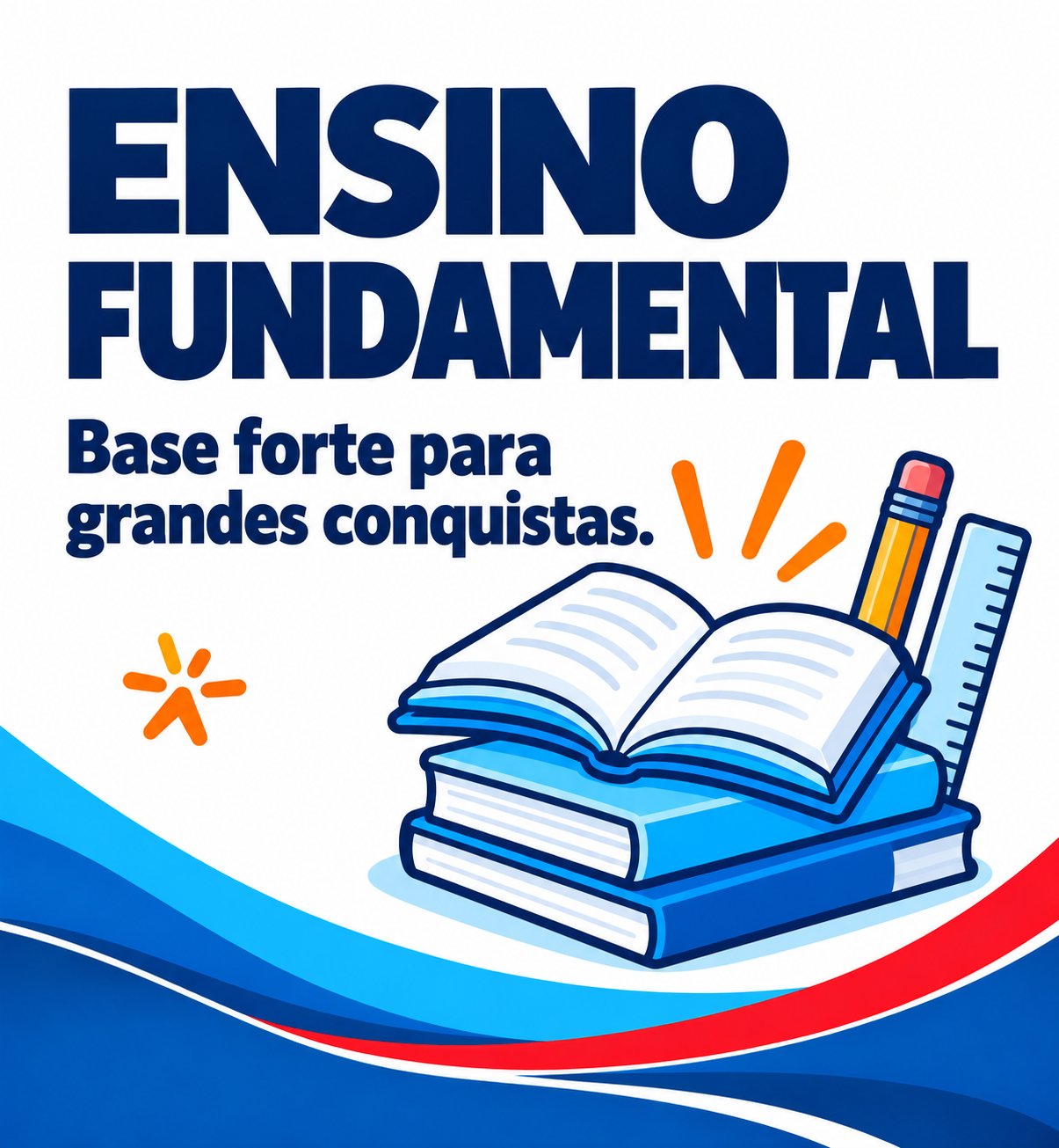 Placa Ensino Fundamental: Base forte para grandes conquistas, com livros, lápis e régua