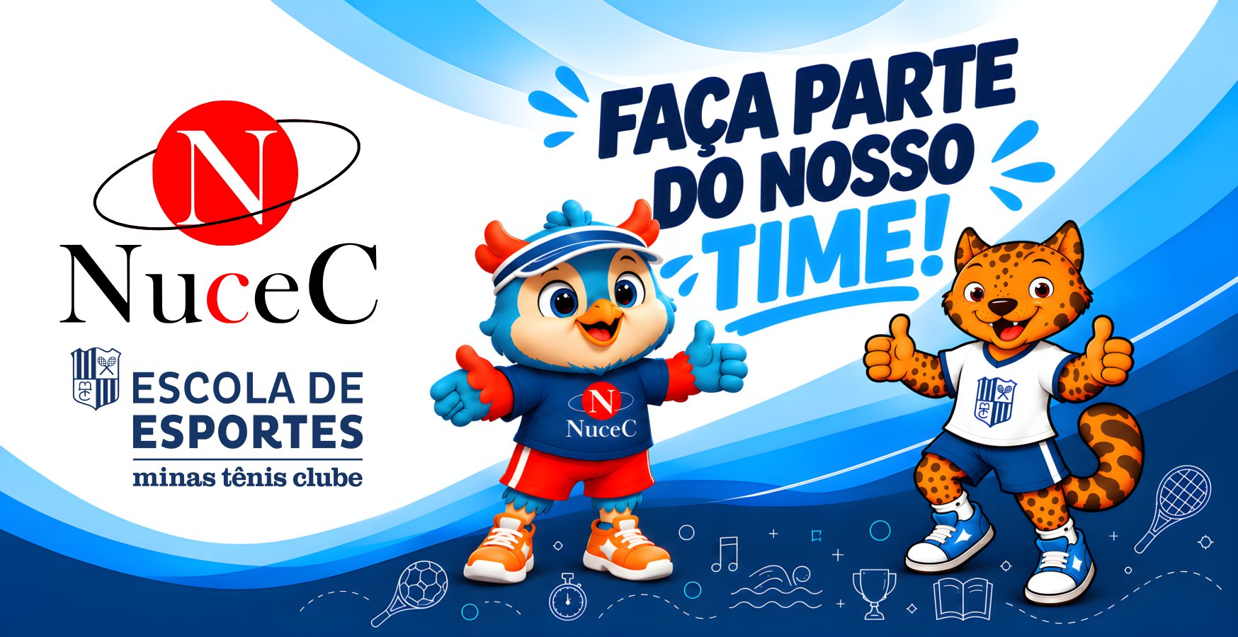 Portão, verso: logos NUCEC e Escola de Esportes à esquerda, mascotes e chamada à direita, com ondas contínuas